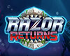 Razor Returns